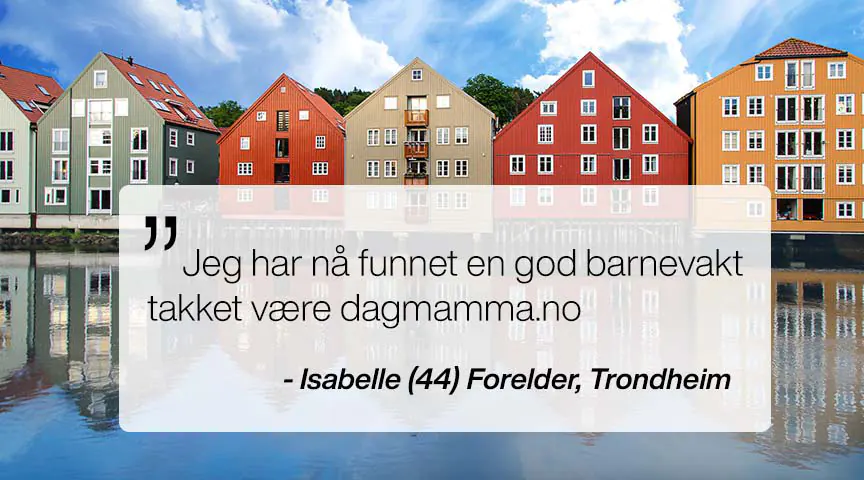 Jeg har nå funnet en god barnevakt takket være dagmamma.no